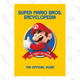 Super Mario Bros. Encyclopedia | $24 | Amazon